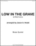 Low in the Grave